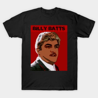 billy batts T-Shirt